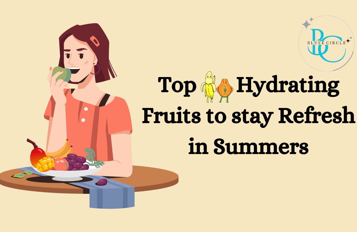 Top 10 Hydrating Fruits to stay refresh in Summers